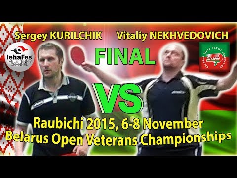 Raubichi FINAL KURILCHIK - NEKHVEDOVICH Table Tennis Настольный теннис