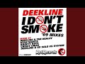 I Don T Smoke Original Mix