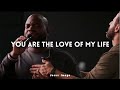 You Are The Love Of My Life | John Wilds | Michael Koulianos