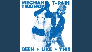 Kadr z teledysku Been Like This tekst piosenki Meghan Trainor & T-Pain