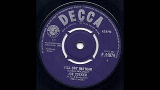 Joe Cocker 1964 *I'll Cry Instead*