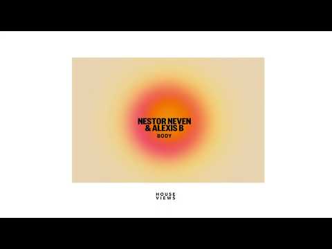 Nestor Neven & Alexis B - Body
