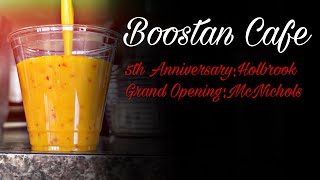 Boostan Cafe 5th Anniversary Holbrook | Grand Opening McNichols