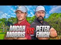 Micah Morris Vs Peter Finch | 18 Hole Matchplay