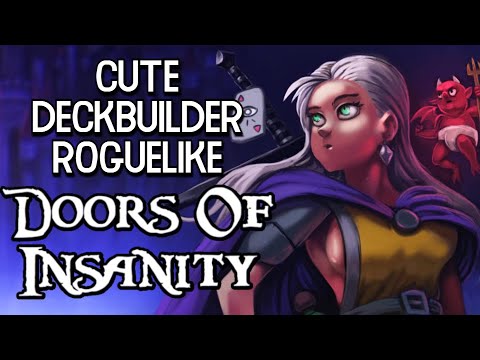 THIS DECKBUILDING RPG ROGUELIKE HAS CHARM! | Doors of Insanity