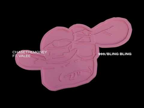ChaseTheMoney ft. Valee - 999/Bling Bling