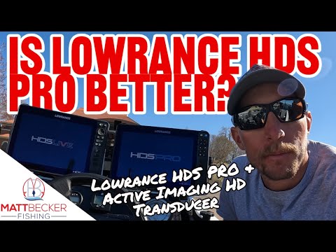 IS THE NEW LOWRANCE HDS PRO BETTER??