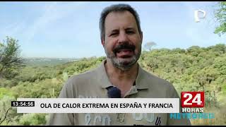 Hasta 46 grados: Ola de calor azota España y Francia
