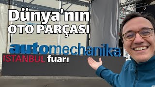 Automechanika 2025 İstanbul - Elektrikli Araçlar Şimdilik Üvey Evlat