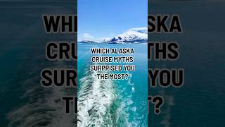 Don't fall for these Alaska cruise myths! #cruise #shorts