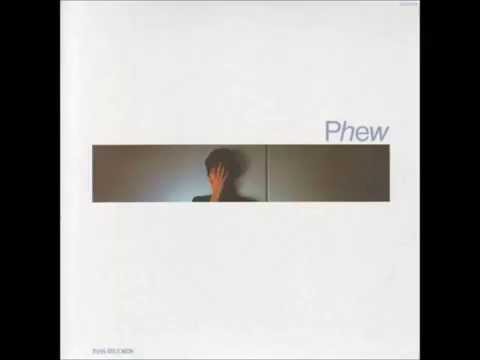 Phew ~ Phew  (LP, 1981)