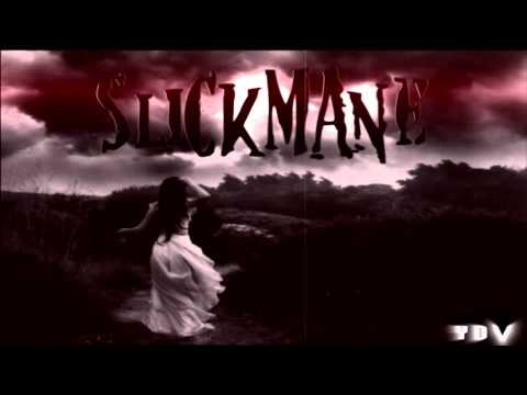 SLICKMANE - On Another level (FULL TRACK)