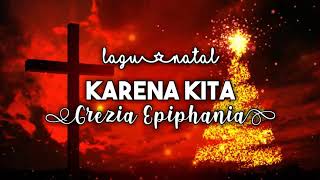 Download lagu Karena Kita - Grezia Epiphania - Lirik mp3