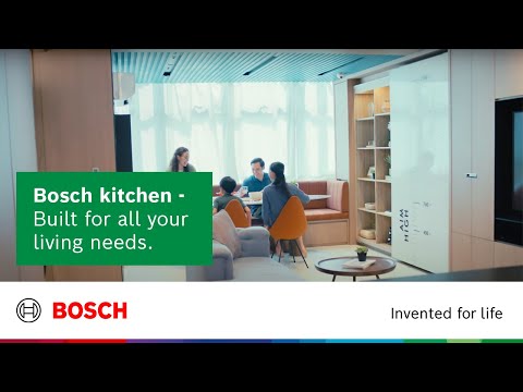 Bosch kitchen - Built for all your living needs.