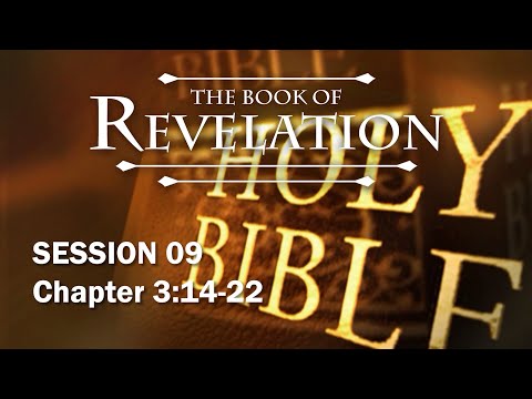 The Book of Revelation - Session 9 of 24 - A Remastered Commentary by Chuck Missler