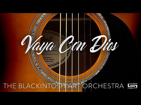 Vaya Con Dios [The Blackintosh Art Orchestra]