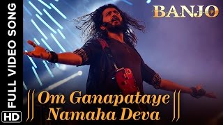 Om Ganapataye Namaha Deva (Full Video Song) | Banjo