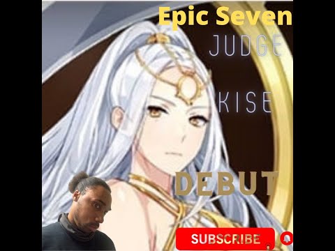 Judge Kise Debut( Epic Seven)
