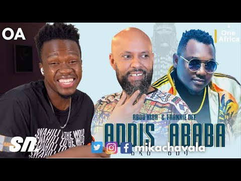 Abdu Kiar X Frankie Dee (Addis Ababa) | Reaction + Learn Swahili | One Africa