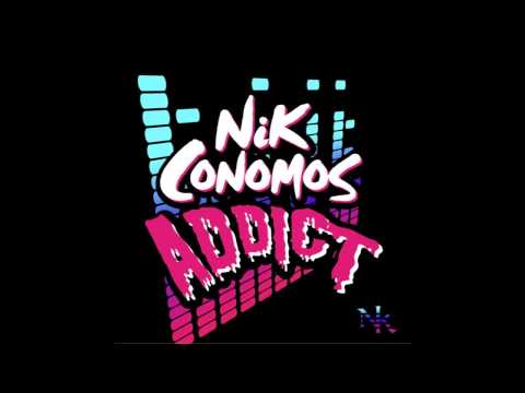 Nik Conomos - Addict (Extended Mix)