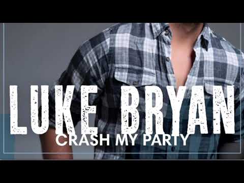 Luke Bryan - Crash My Party