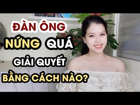 , title : 'Khi Đàn Ông Ham Muốn Quá Cao Phải Làm Sao? | Thanh Hương Official'