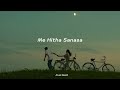 Me Hitha Sanasa මේ හිත සනසා Slowed Reverb