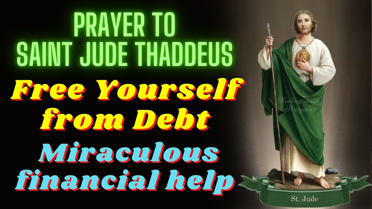 🙌Prayer to Saint Jude Thaddeus to Free Yourself from Debt with Miraculous Financial Help from Heaven