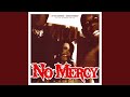 No Mercy (Remix)