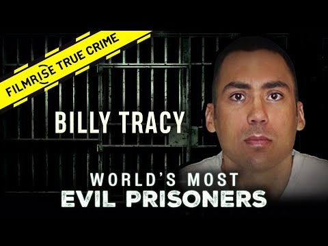 Dangerous Death Row: Billy Tracy | World’s Most Evil Prisoners