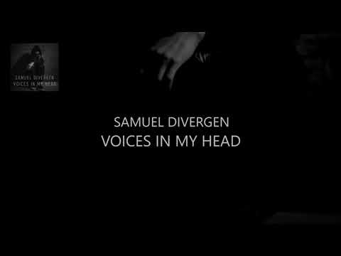 Samuel Divergen - Voices In My Head
