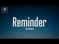 The Weeknd Reminder Lyrics