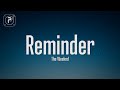 The Weeknd - Reminder (Lyrics)