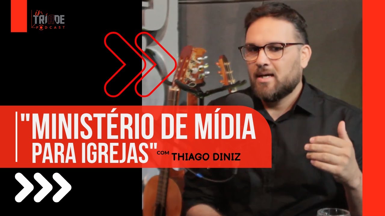 QUAL É A IMPORTÂNCIA DO MINISTÉRIO DE MÍDIA PARA IGREJAS. Podcast#025