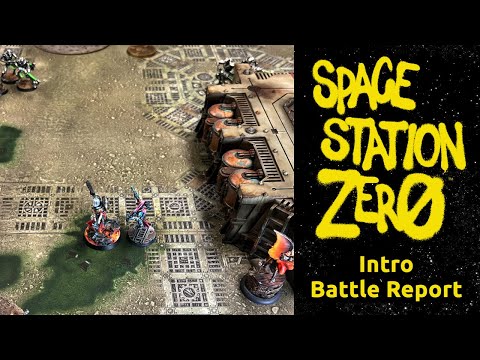 Space Station Zero BatRep - Challenge 1