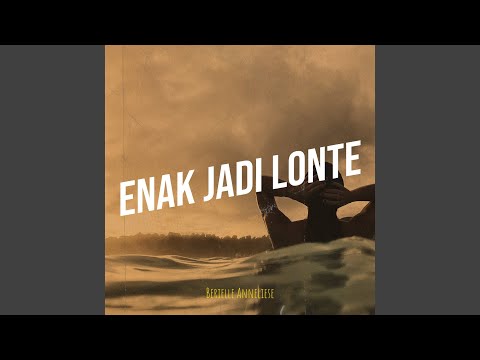 Enak Jadi Lonte