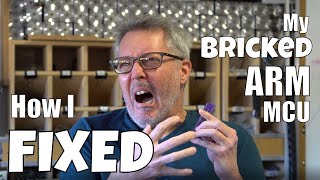 #6 ARM Microcontroller Tutorial - 😬  I ** BRICKED ** My ARM Microcontroller (how to  fix)
