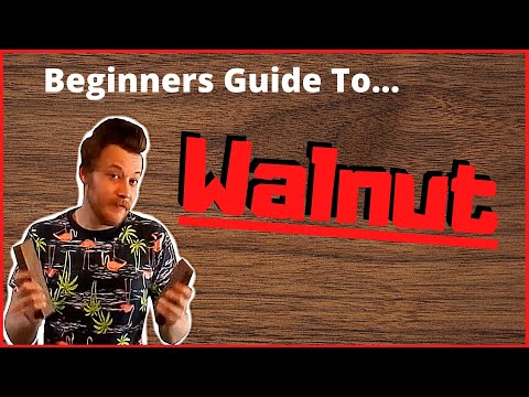 Beginners Guide To Wood Species - What To Expect With Walnut