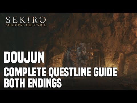 Sekiro Shadows Die Twice - DOUJUN Complete Questline Guide BOTH ENDINGS