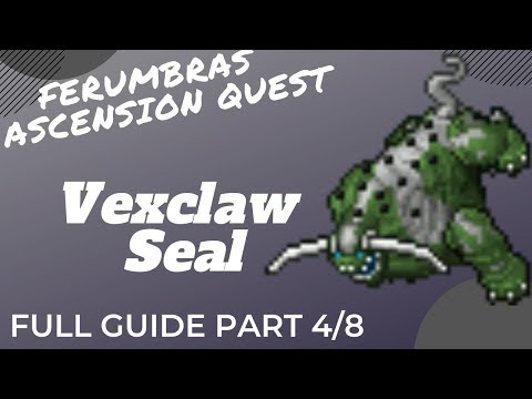 Shulgrax ( DT-Vexclaw Seal ) [Ferumbras Ascension Guide Part 4/8]