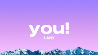 Download lagu LANY - you! (Lyrics) mp3