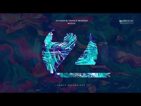 NyTiGen & Trance Reserve - Mystic