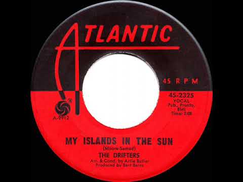 1966 Drifters - My Islands In The Sun (45)