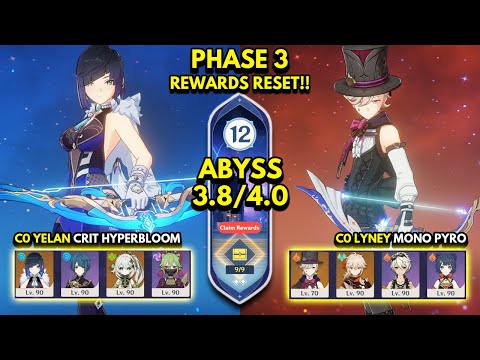 C0 Yelan Hyperbloom & C0 Lyney Hypercarry | Spiral Abyss 3.8/4.0 Floor 12 9 Stars Genshin Impact 4.0