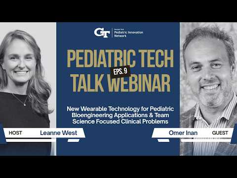 Pediatric Tech Talk with Omer Inan thumbnail