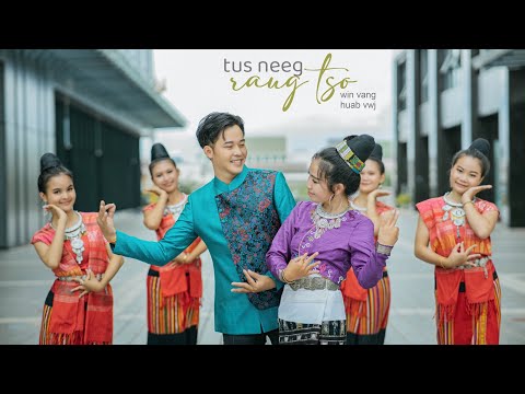 Huab Vwj ft. Win Vang - TUS NEEG RAUG TSO _ Nkauj Tawm Tshiab 2022 [Full MV]