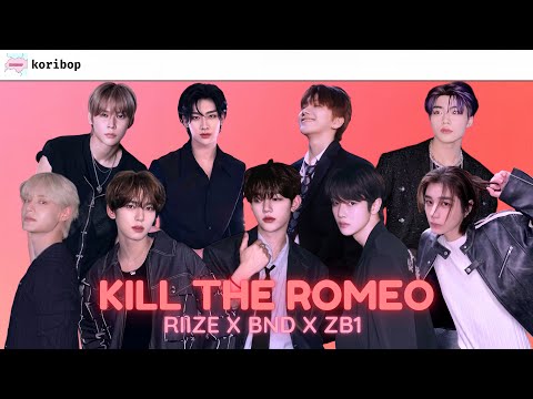 RIIZE x BOYNEXTDOOR x ZEROBASEONE - KILL THE ROMEO (Line Distribution + Lyrics Romanized)