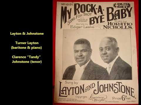 Layton and Johnstone medley Irving Berlin "What'll I Do?" Turner Layton & Clarence “Tandy” Johnstone