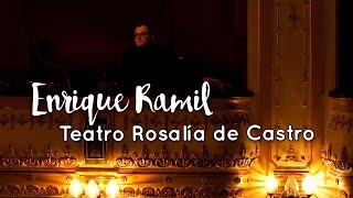 Enrique Ramil - Teatro Rosalía de Castro