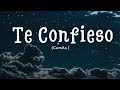 Camila - Te Confieso (Letra/Lyrics)